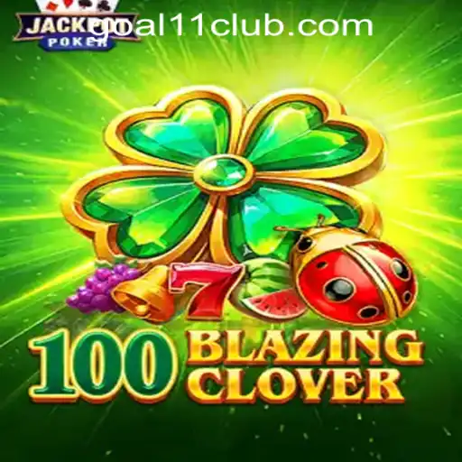 100BlazingClover: An Exciting Addition to GOAL11 Online Casino