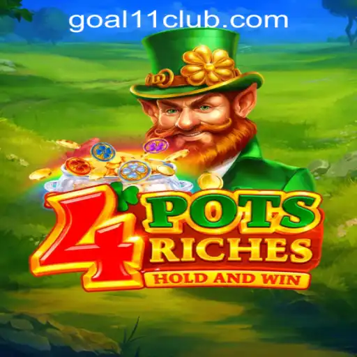 Unveiling 4PotsRiches at GOAL11 Online Casino: A Comprehensive Guide